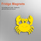 Yellow crab-shaped fridge magnet on a metallic surface with text about DIY craft.